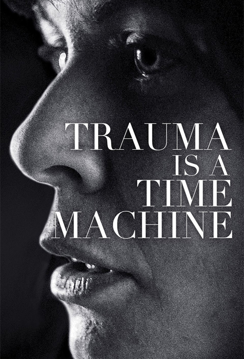 trauma-is-a-time-machine